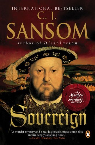Sovereign (Matthew Shardlake Mysteries) [Paperback] [2008] (Author) C. J. Sansom