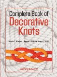 The Complete Book of Decorative Knots [Paperback] [1998] (Author) Geoffrey Budworth