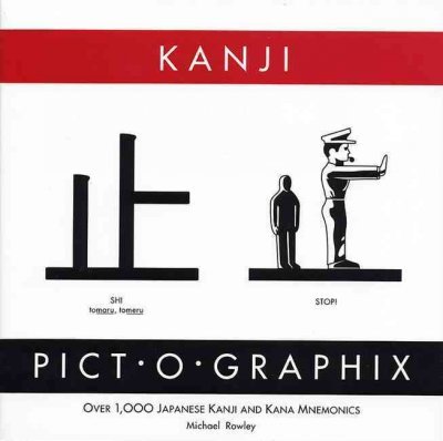 Kanji Pict-O-Graphix: Over 1,000 Japanese Kanji and Kana Mnemonics Kanji Pict-O-Graphix
