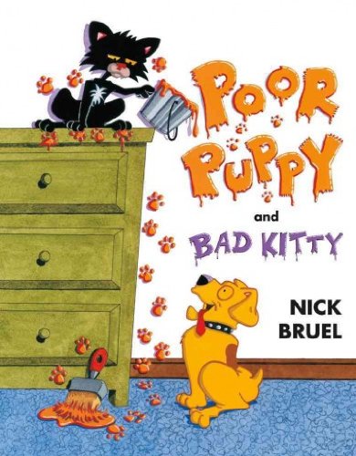 Poor Puppy and Bad Kitty (Bad Kitty) Poor Puppy and Bad Kitty