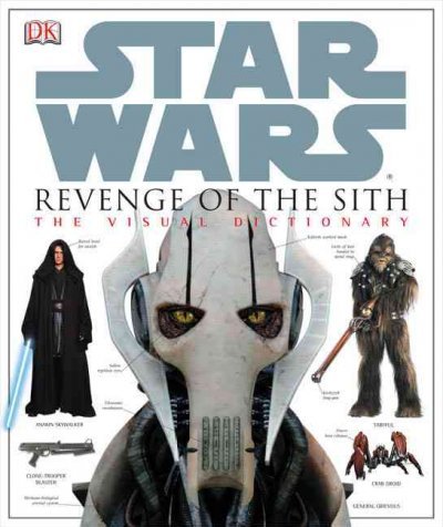 Star Wars: Revenge of the Sith, The Visual Dictionary