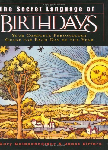 The Secret Language of Birthdays (reissue) New Edition by Goldschneider, Gary, Elffers, Joost published by Studio (2003) Hardcover