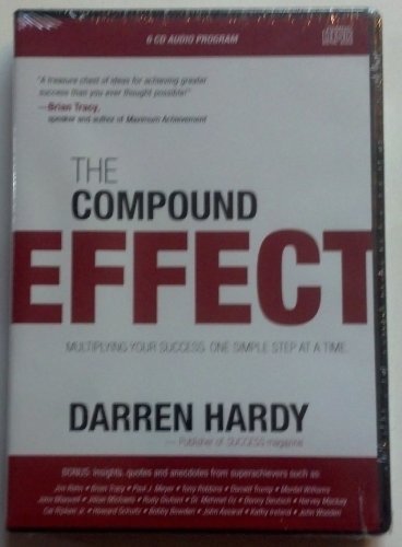 The Compound Effect Audio Program 1st (first) Edition by Darren Hardy published by Success Books (2010) Audio CD