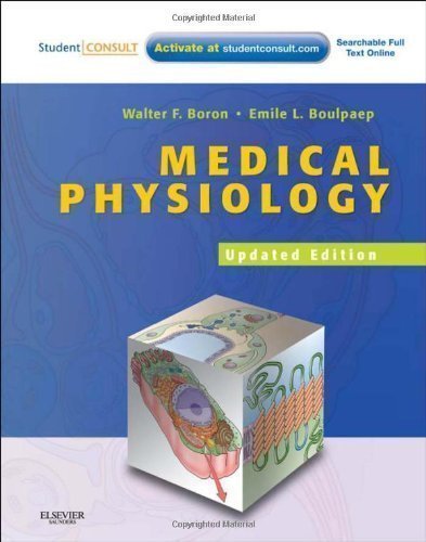 Medical Physiology, 2e Updated Edition: with STUDENT CONSULT Online Access, 2e (MEDICAL PHYSIOLOGY (BORON)) 2nd (second) Edition by Boron MD PhD, Walter F., Boulpaep MD, Emile L. published by Saunders (2011) Hardcover