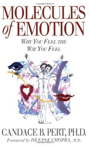 Molecules of Emotion: Why You Feel the Way You Do by Pert, Candace published by Pocket Books (1999) Paperback