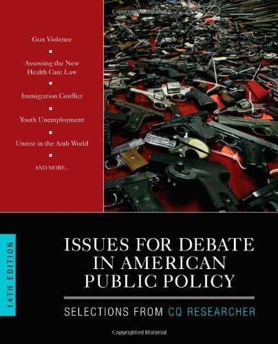Issues for Debate in American Public Policy: Selections from Cq Researcher 14th (fourteenth) Edition by Inc. Congessional Quarterly published by CQ Press (2013) Paperback