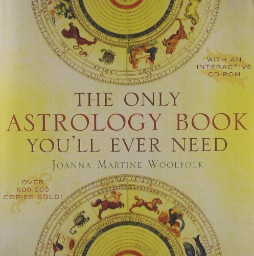 The Only Astrology Book You'll Ever Need PAP/COM Edition by Woolfolk, Joanna Martine published by Taylor Trade Publishing (2008) Paperback