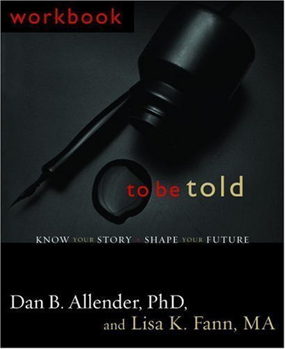 Book Cover Workbook for To Be Told Workbook Edition by Allender, Dan B. published by WaterBrook Press (2005) Paperback