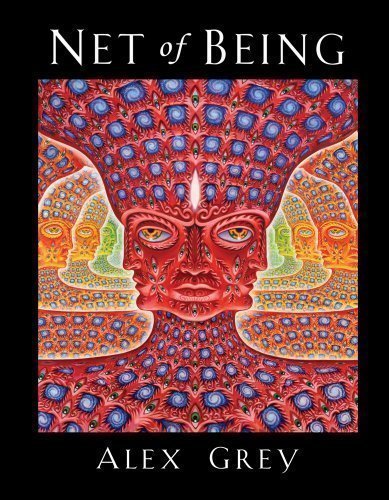 Net of Being by Grey, Alex published by Inner Traditions (2012) Hardcover