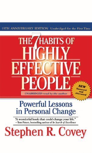 The 7 Habits of Highly Effective People (Unabridged Audio Program) 15th (fifteenth) Anniversary Edition by Covey, Stephen R. published by Franklin Covey (2011) Audio CD