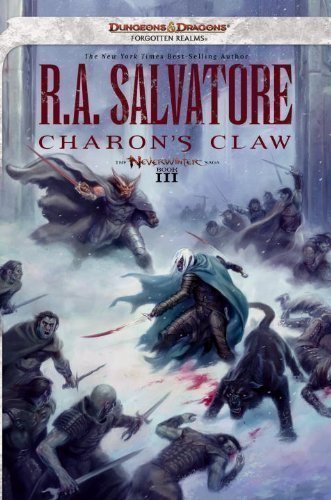 Charon's Claw: Neverwinter Saga, Book III by Salvatore, R. A. published by Wizards of the Coast (2013) Mass Market Paperback