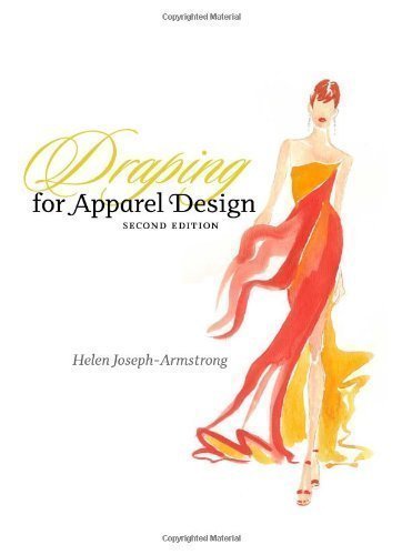 Draping for Apparel Design (2nd Edition) 2nd (second) Edition by Joseph-Armstrong, Helen published by Fairchild Pubns (2008) Hardcover