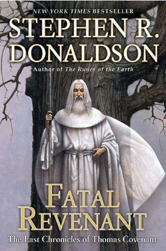Fatal Revenant: The Last Chronicles of Thomas Covenant Reprint Edition by Donaldson, Stephen R. published by Ace Trade (2008) Paperback
