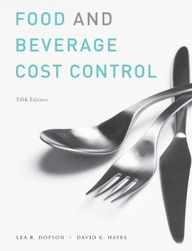 Food and Beverage Cost Control, Study Guide 5th (fifth) Edition by Dopson, Lea R. published by Wiley (2010) Paperback