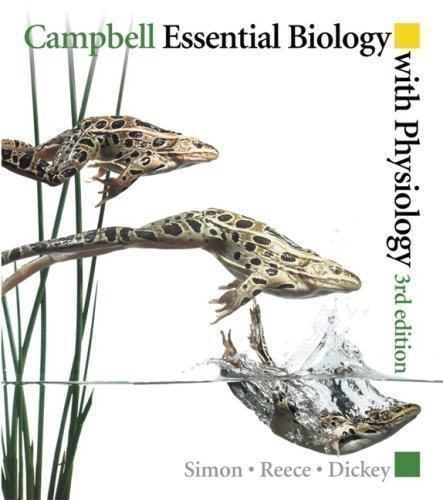 Campbell Essential Biology with Physiology (3rd Edition) 3rd (third) Edition by Simon, Eric J., Reece, Jane B., Dickey, Jean L. published by Benjamin Cummings (2009) Paperback