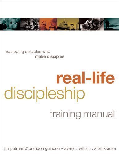 Real-Life Discipleship Training Manual: Equipping Disciples Who Make Disciples Teacher's Guide Edition by Willis Jr, Avery T, Putman, Jim, Krause, Bill, Guindon, Bran published by NavPress (2010) Paperback
