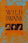 Wild Swans: Three Daughters of China by Chang, Jung published by Anchor Books (1992) Paperback