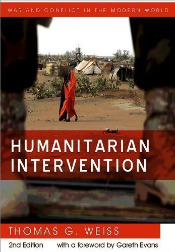 Humanitarian Intervention 2nd (second) Edition by Weiss, Thomas G. published by Polity (2012) Paperback