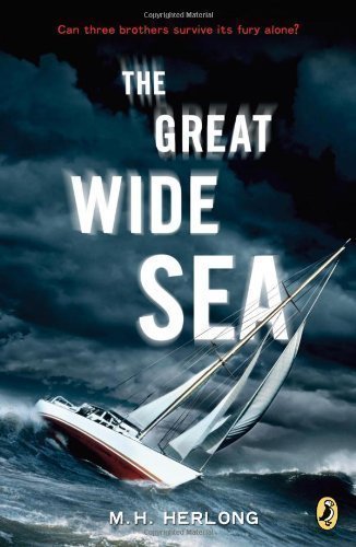 The Great Wide Sea by Herlong, M.H. published by Puffin (2010) Paperback