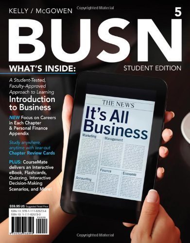 BUSN 5 (with CourseMate Printed Access Card) 5th (fifth) Edition by Kelly, Marcella, McGowen, Jim published by Cengage Learning (2012) Paperback