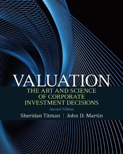Valuation (2nd Edition) (Prentice Hall Series in Finance) 2nd (second) Edition by Titman, Sheridan J, Martin, John D. published by Prentice Hall (2010) Hardcover