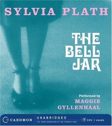 The Bell Jar CD Unabridged Edition by Plath, Sylvia published by Caedmon (2006) Audio CD