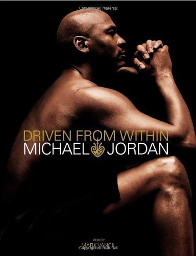 Driven from Within by Jordan, Michael published by Atria (2006) Paperback