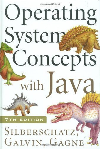 Operating System Concepts with Java 7th (seventh) Edition by Silberschatz, Abraham, Galvin, Peter B., Gagne, Greg published by Wiley (2006) Hardcover