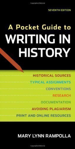 A Pocket Guide to Writing in History 7th (seventh) Edition by Rampolla, Mary Lynn published by Bedford/St. Martin's (2012) Paperback