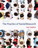 The Practice of Social Research 12th (twelfth) Edition by Babbie, Earl R. published by Cengage Learning (2009) Hardcover