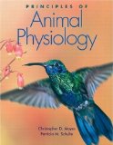 Principles of Animal Physiology (The Physiology Place Series) Unstated Edition by Moyes, Christopher D., Schulte, Patricia M. published by Benjamin Cummings (2005) Hardcover