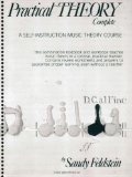 Practical Theory Complete: A Self-Instruction Music Theory Course 00-1998 Edition by Feldstein, Sandy published by Alfred Music (1982) Spiral-bound