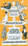 Old Possum's Book of Practical Cats 1st (first) Edition by T. S. Eliot published by Harcourt, Brace & Co. (1982) Hardcover