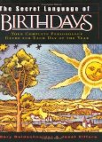 The Secret Language of Birthdays (reissue) New Edition by Goldschneider, Gary, Elffers, Joost published by Studio (2003) Hardcover