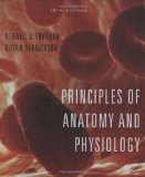 Principles of Anatomy and Physiology, 12th Edition (Tortora,Principles of Anatomy and Physiology) 12th (twelfth) Edition by Tortora, Gerard J., Derrickson, Bryan H. published by Wiley (2008) Hardcover