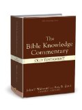 The Bible Knowledge Commentary (Old Testament:) New Edition by Baker, Walter L., BLAISING, CRAIG A., Blue, J. Ronald, Buzze published by Victor Books (1985) Hardcover