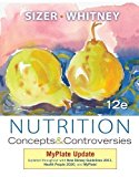 Nutrition: Concepts and Controversies, MyPlate Update 12th (twelfth) Edition by Sizer, Frances, Whitney, Ellie published by Cengage Learning (2011) Paperback
