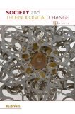 Society and Technological Change 6th (sixth) Edition by Volti, Rudi published by Worth Publishers (2009) Paperback