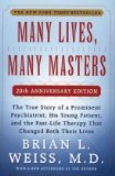 Many Lives, Many Masters: The True Story of a Prominent Psychiatrist, His Young Patient, and the Past-Life Therapy That Changed Both Their Lives by Weiss, Brian L. published by Fireside (1988) Paperback