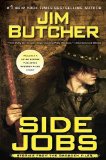 Side Jobs: Stories From the Dresden Files Reprint Edition by Butcher, Jim published by Roc Hardcover (2010) Hardcover