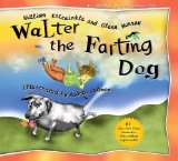 Walter the Farting Dog by Kotzwinkle, William, Murray, Glenn published by Frog Children's Books (2001) Hardcover
