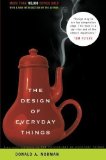 The Design of Everyday Things 1st (first) Edition by Donald A. Norman published by Basic Books (2002) Paperback