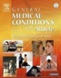 General Medical Conditions in the Athlete, 1e (General Medical Conditions in the Athlete (W/DVD)) Har/DVD/CD Edition by Micki Cuppett, Katie Walsh published by Mosby (2005) Hardcover