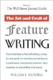 The Art and Craft of Feature Writing: Based on The Wall Street Journal Guide 1st (first) Plume Printing Edition by Blundell, William E. published by Plume (1988) Paperback