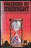 Freedom at Midnight 1st (first) Edition by Larry Collins, Dominique Lapierre published by Simon & Schuster (1975) Hardcover