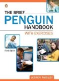 The Brief Penguin Handbook with Exercises (4th Edition) (Faigley Penguin Franchise) 4th (fourth) Edition by Faigley, Lester published by Longman (2011) Spiral-bound