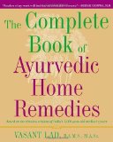 The Complete Book of Ayurvedic Home Remedies by Vasant Lad published by Harmony (1999) Paperback