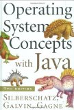 Operating System Concepts with Java 7th (seventh) Edition by Silberschatz, Abraham, Galvin, Peter B., Gagne, Greg published by Wiley (2006) Hardcover