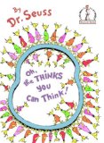 Oh, the Thinks You Can Think! (Beginner Books(R))