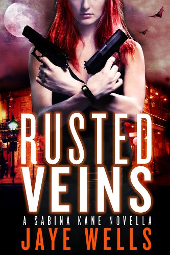 Rusted Veins: A Sabina Kane Novella (Sabina Kane series Book 1)